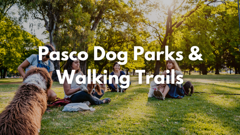 Pasco Dog Parks & Walking Trails