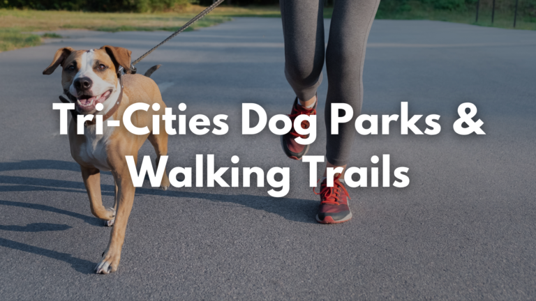 Tri-cities Dog Parks & Walking Trails