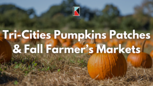 Tri-cities Pumpkins Patches Fall Farmers Markets