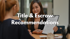 Title Escrow Recommendations