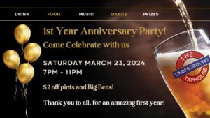 1st Year Anniversary Party at the Underground Taphouse