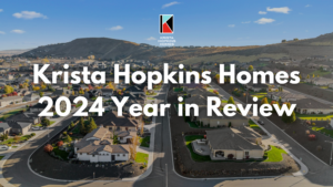 Krista Hopkins Homes 2024 Year in Review 1