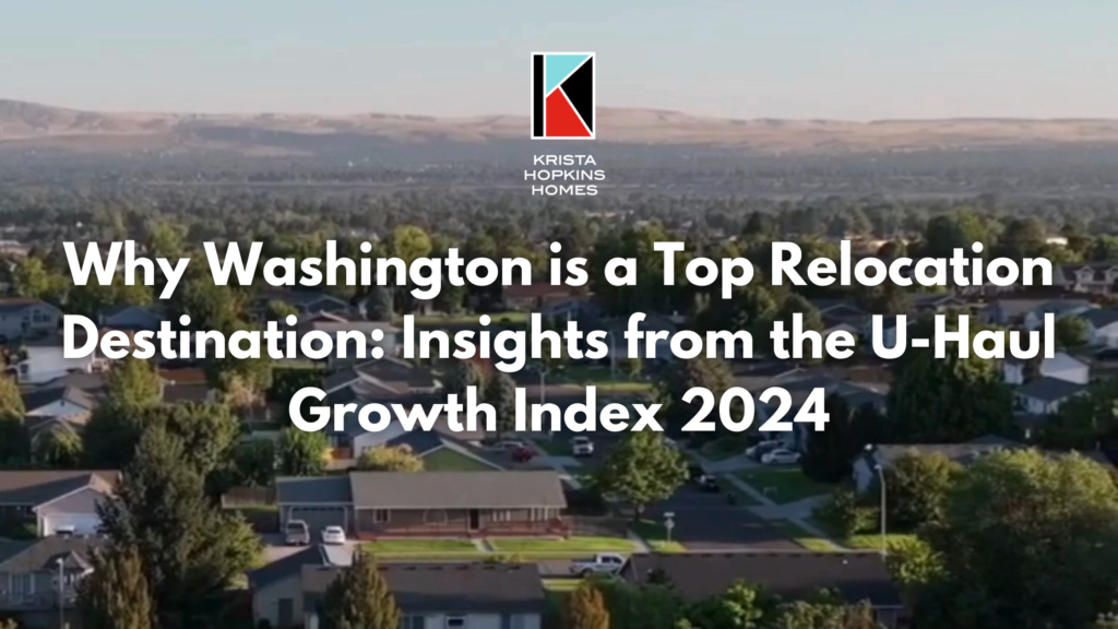 Why Washington is a Top Relocation Destination_ Insights from the U-haul Growth Index 2024 2
