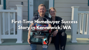First-time Homebuyer Success Story in Kennewick Wa