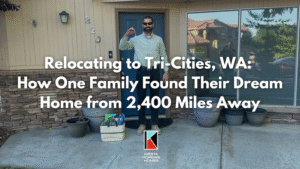 Relocating to Tri-cities Wa How One Family Found Their Dream Home from 2400 Miles Away